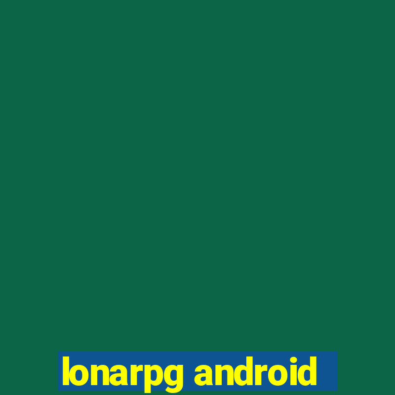 lonarpg android